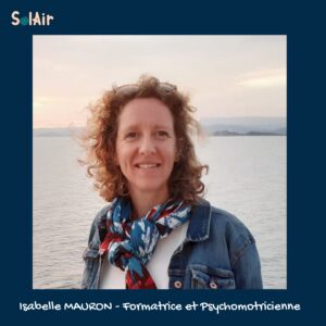 Isabelle MAURON - Formatrice et Psychomotricienne